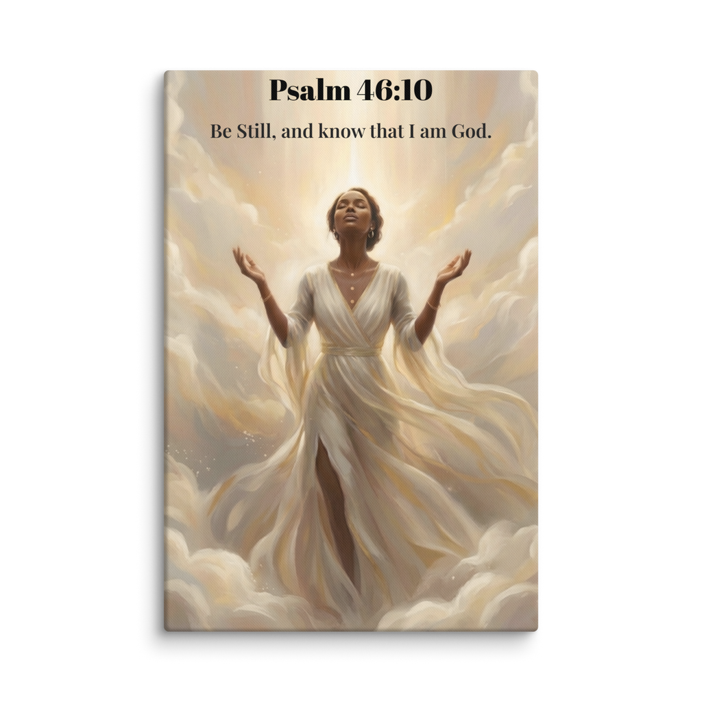 Psalm 46:10 Be Still and Know