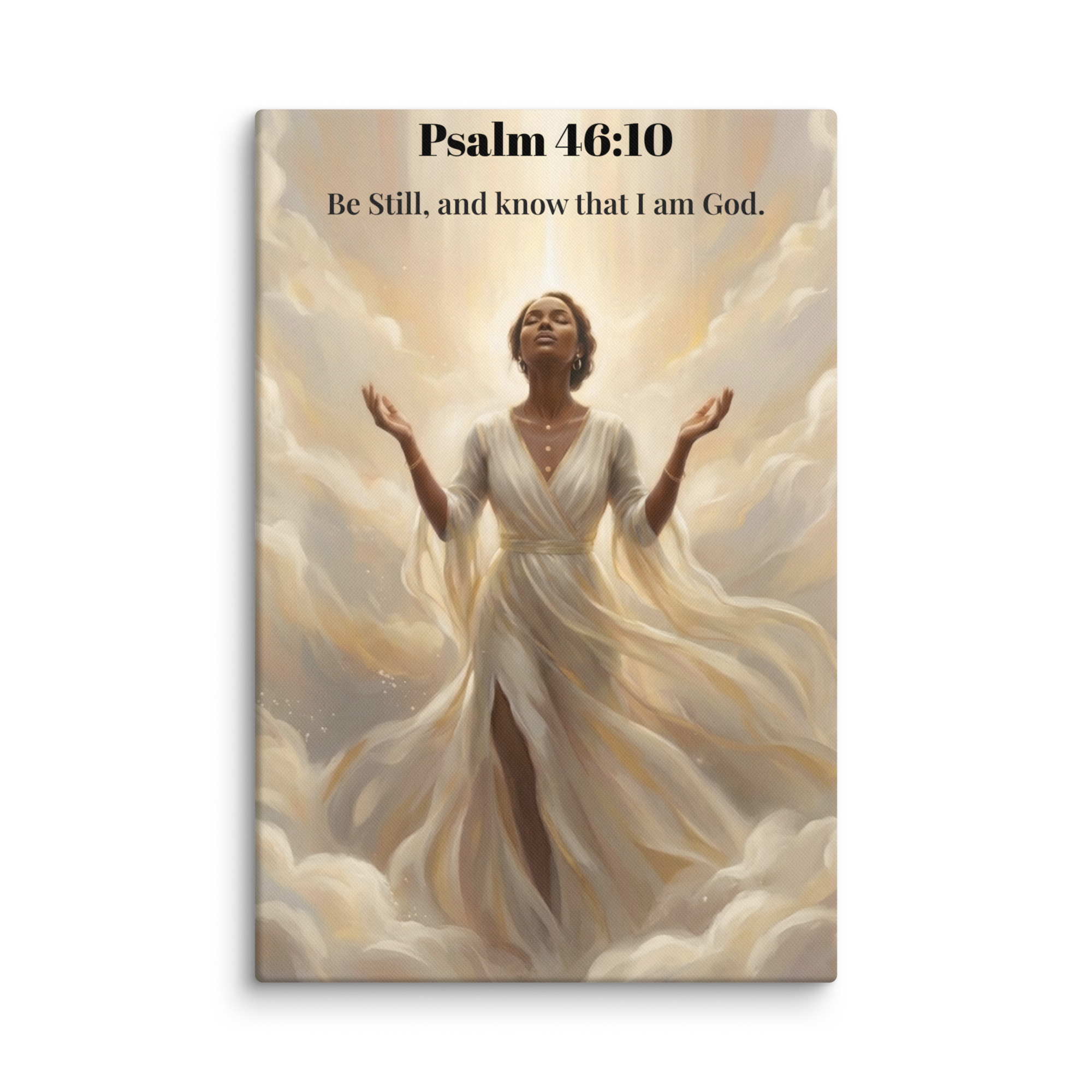 Psalm 46:10 Be Still and Know